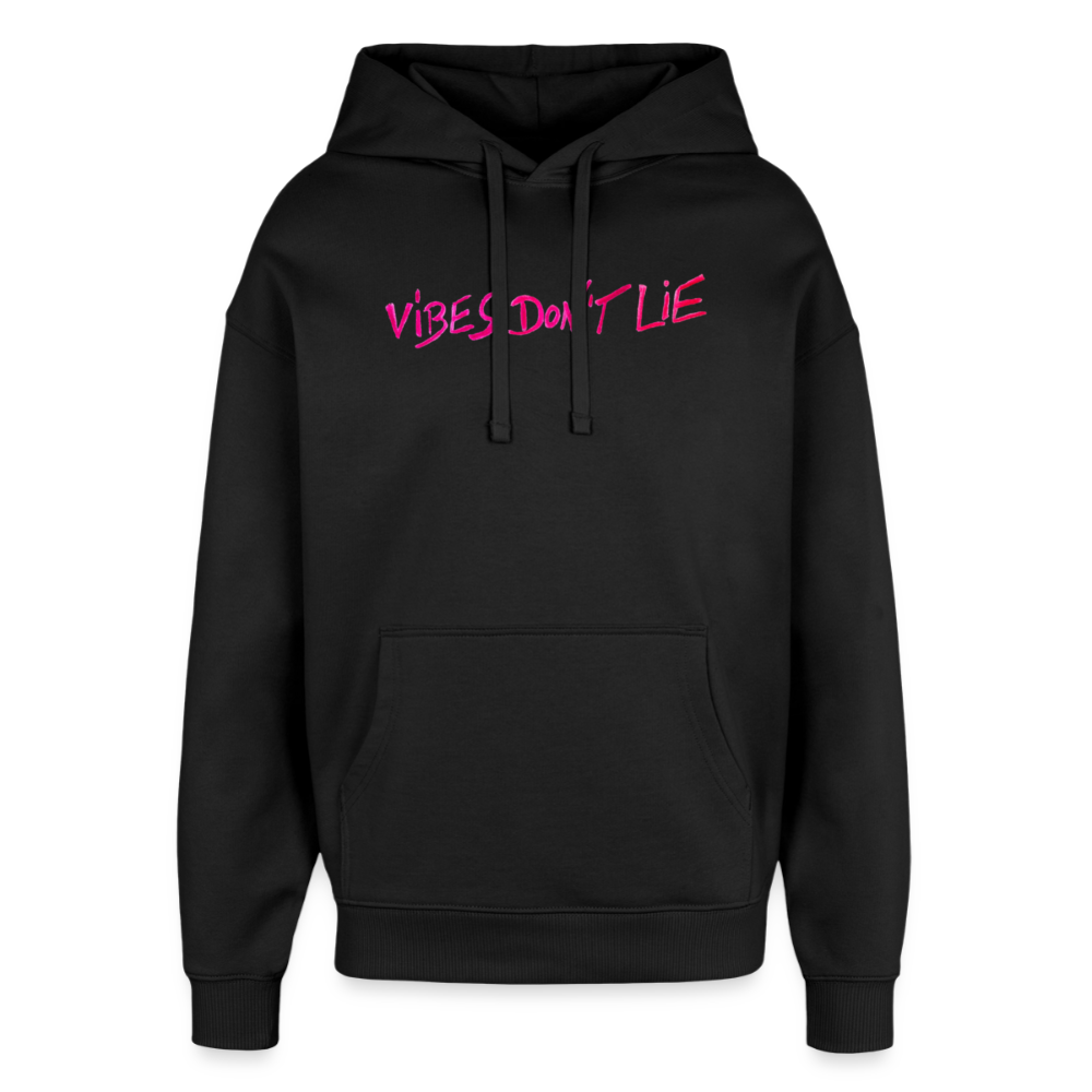 vibes dont lie  oversized Hoodie - black