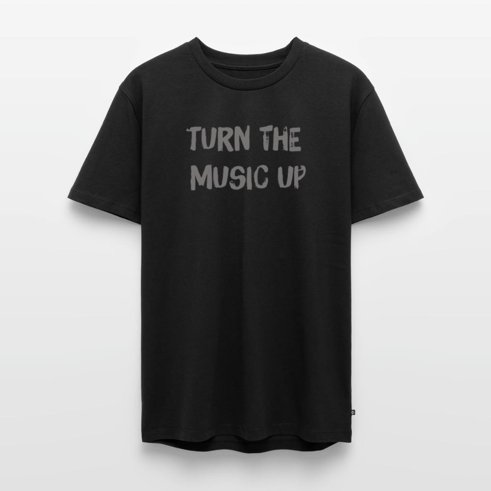 T-Shirt "turn the music up" - black