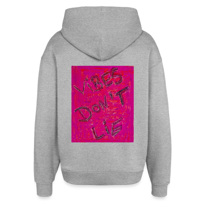 vibes dont lie  oversized Hoodie - heather grey