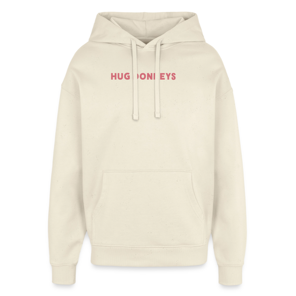 Oversized Hoodie, hug donkeys aus Bio Baumwolle - soft Ecru