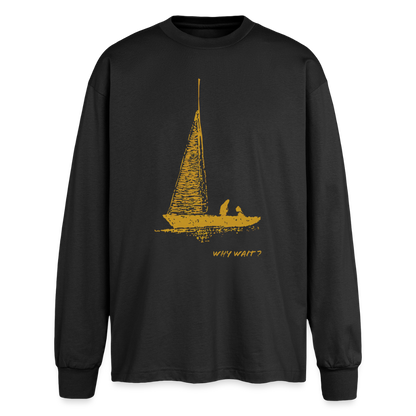longsleeve "why wait" - black