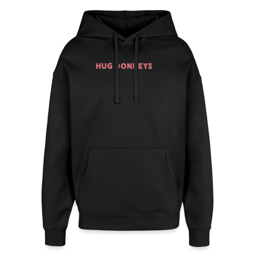 Oversized Hoodie, hug donkeys aus Bio Baumwolle - black