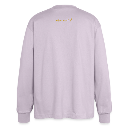 longsleeve "why wait" - dusty purple