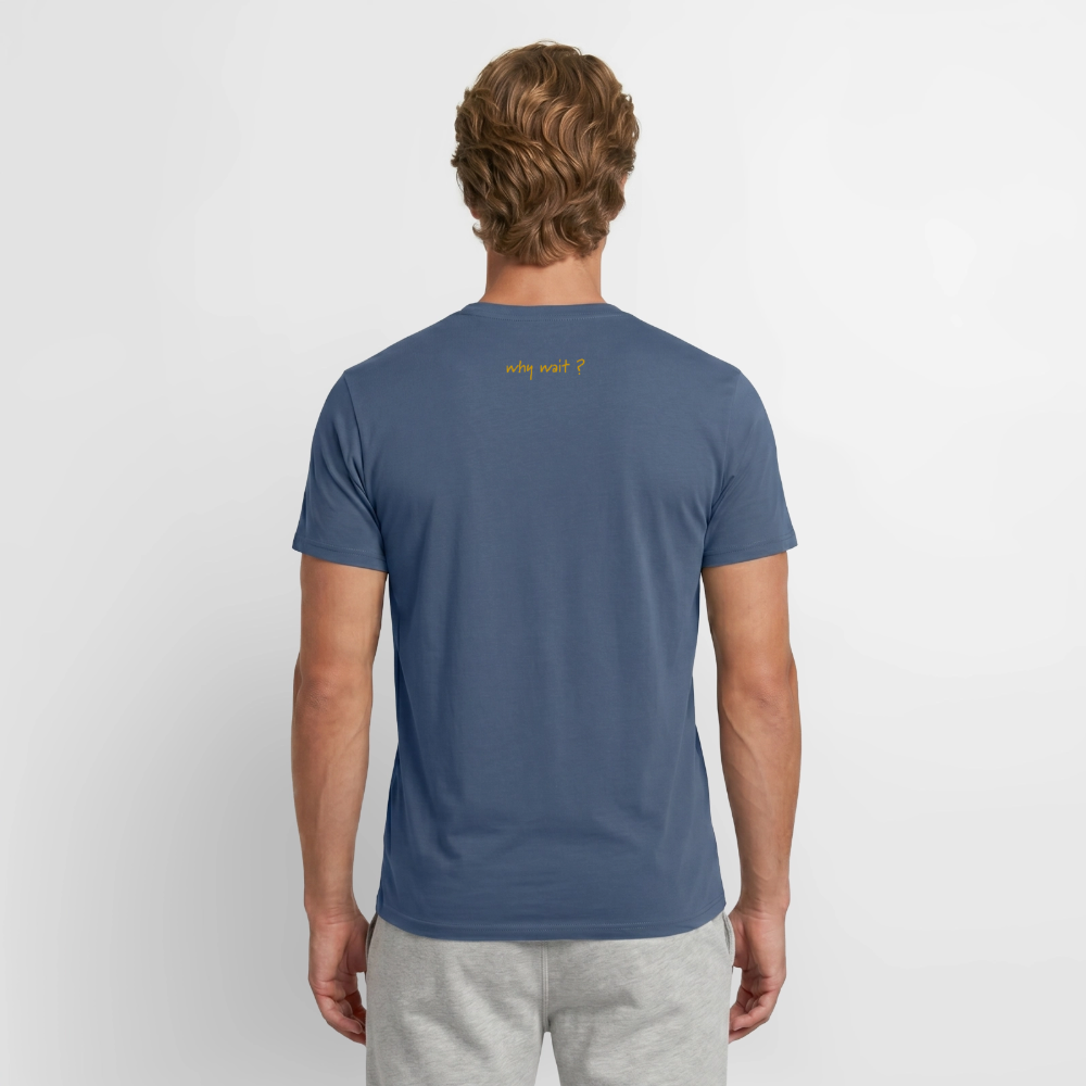 T-Shirt why wait - dark denim
