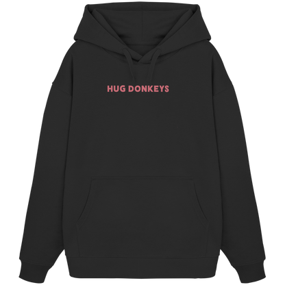 Oversized Hoodie (Bio-Baumwolle)-hug donkeys