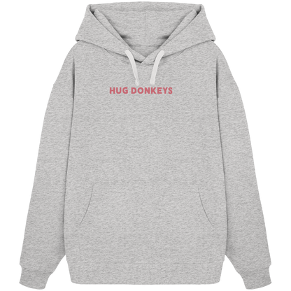 Oversized Hoodie (Bio-Baumwolle)-hug donkeys