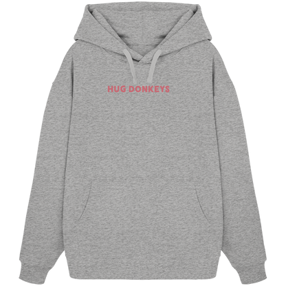 Oversized Hoodie (Bio-Baumwolle)-hug donkeys