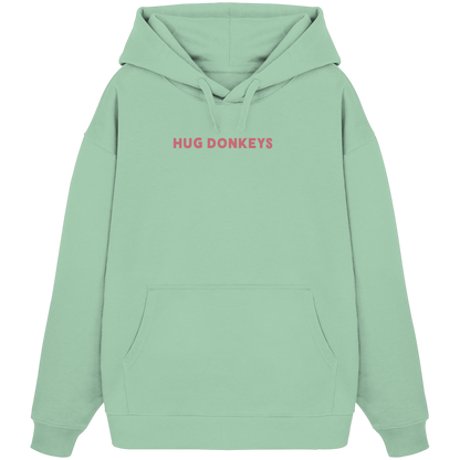 Oversized Hoodie (Bio-Baumwolle)-hug donkeys