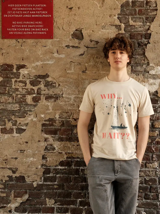 T-Shirt, Why wait ?